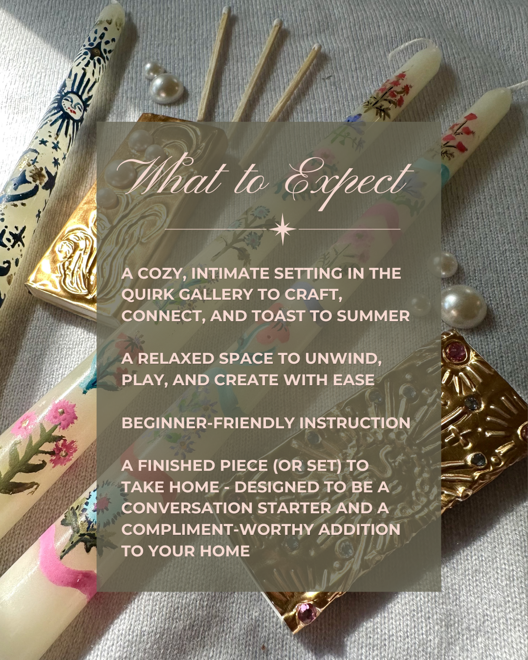 Ebb & Glow: Painted Taper Candles and Embossed Matchboxes Workshop