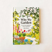 Thumbnail for Why We Garden