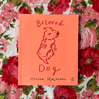Thumbnail for Beloved Dog by Maira Kalman